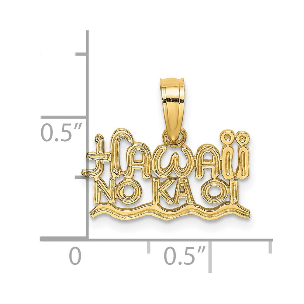 14k HAWAII NO KA OI Charm