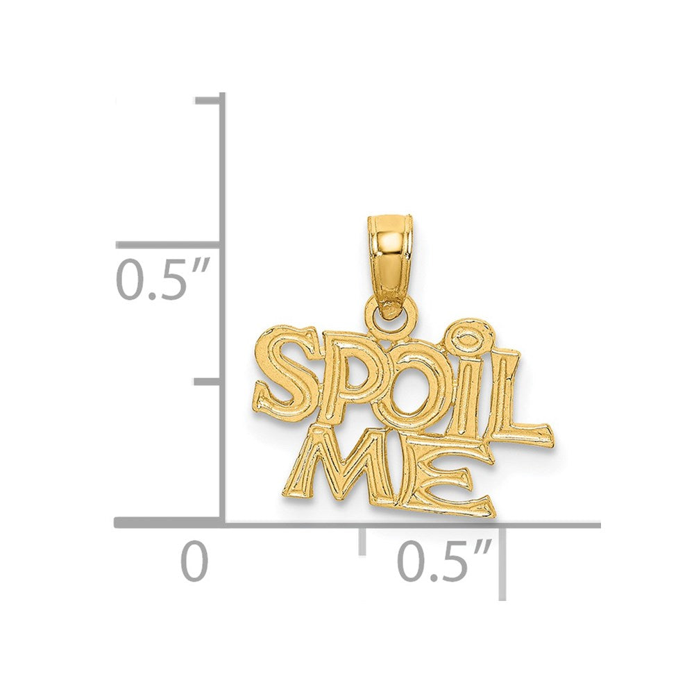 14K SPOIL ME Charm